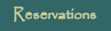Reservations